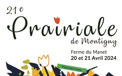 PRAIRIALE de Montigny le Bretonneux – Samedi 20 et dimanche 21 avril 2024