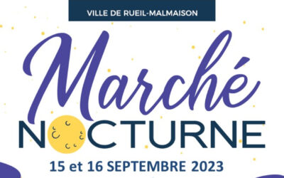Marché nocture de Rueil-Malmaison les 15 et 16 septembre 2023